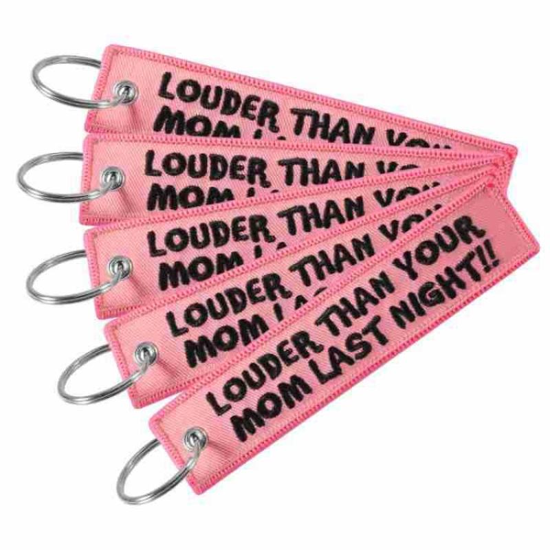Embroidery Quote - LOUDER THAN YOUR MOM キーホルダー 車用